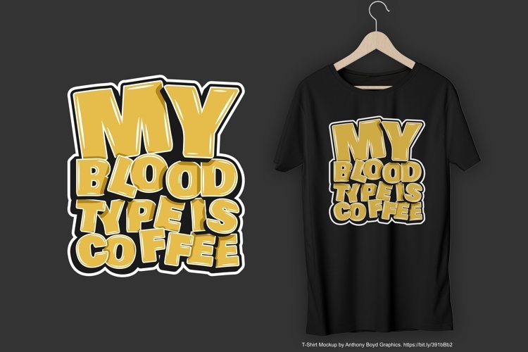 My Blood Type is Coffee T-Shirt Design | SVG PNG EPS AI CDR