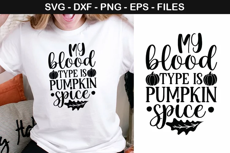 My blood type is pumpkin spice - Halloween SVG Design