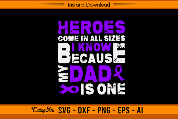 My Dad Is A Hero Hodgkin’s Lymphoma Awareness SVG