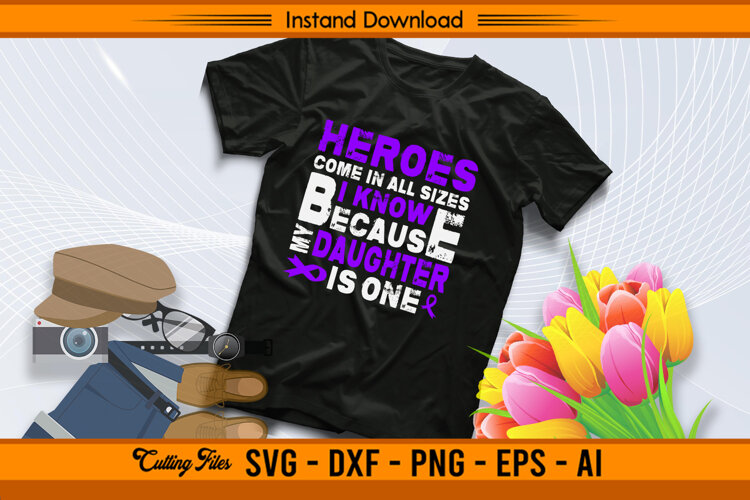 My Daughter Is A Hero Hodgkin’s Lymphoma Awareness SVG example image 1