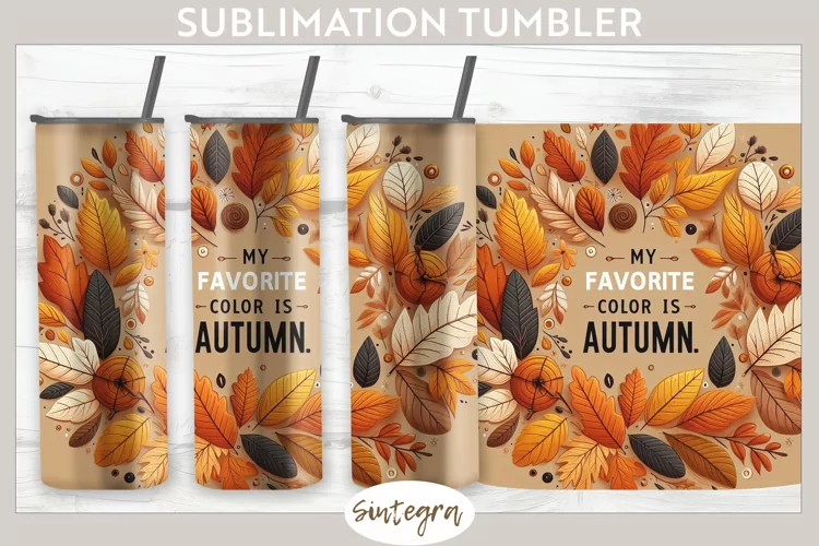 My Favorite Color Is Autumn v1 Tumbler Sublimation 20 oz Ski