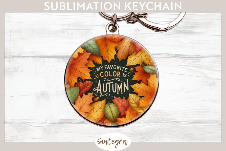 My Favorite Color Is Autumn v2 Round Keychain Sublimation