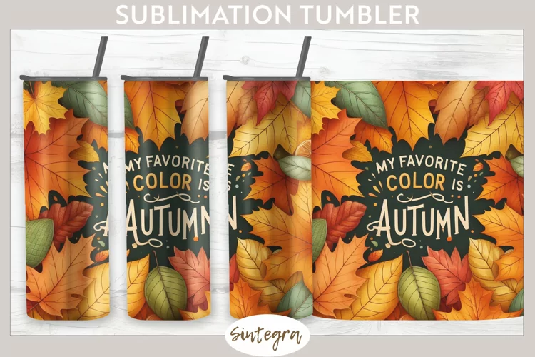 My Favorite Color Is Autumn v2 Tumbler Sublimation 20 oz Ski