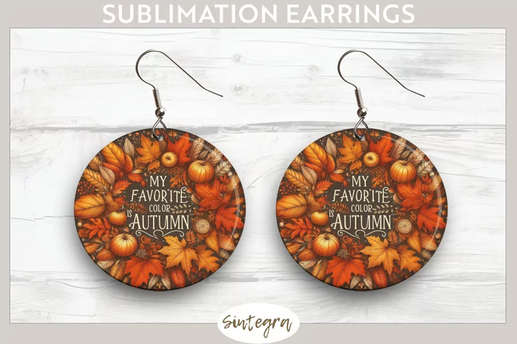 My Favorite Color Is Autumn v3 Round Earrings Sublimation