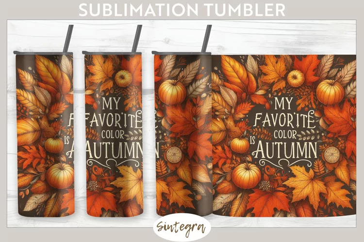 My Favorite Color Is Autumn v3 Tumbler Sublimation 20 oz Ski