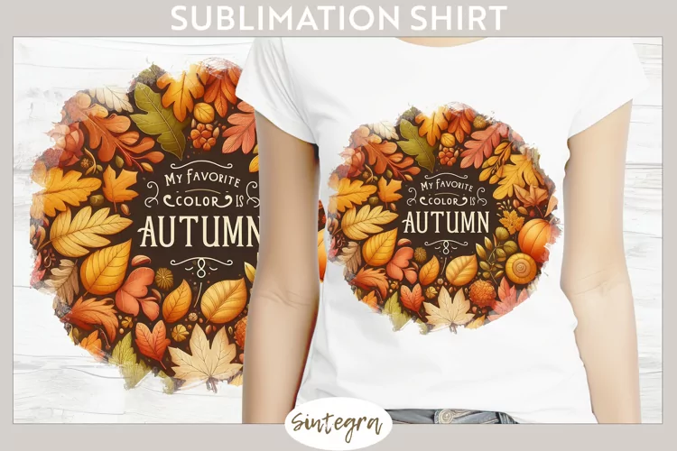My Favorite Color Is Autumn v4 T-shirt Sublimation