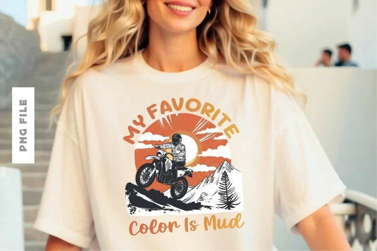 My Favorite Color Is Mud T shirt Design