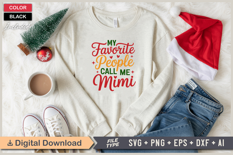 My Favorite People Call Me Mimi SVG | Christmas SVG | Xmas