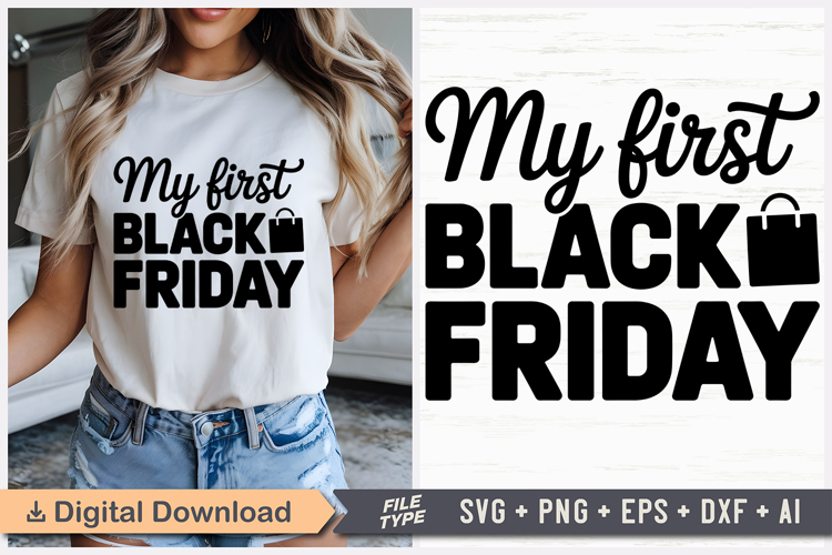 My First Black Friday SVG, Black Friday SVG, Black Friday