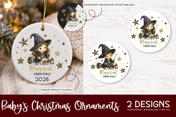 My First Magical Christmas Ornament PNG | Baby Christmas PNG