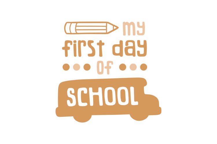 First Day Of School Svg Image 5