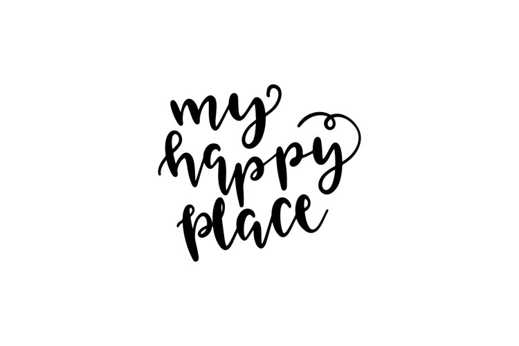 My Happy Place SVG Cut File (1527295)