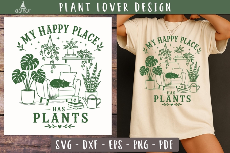 My Happy Place Has Plants SVG PNG Funny design