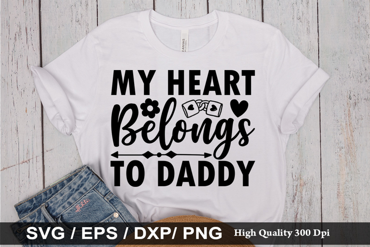 My Heart Belongs To Daddy Svg Image 18