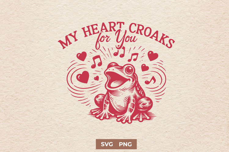 My Heart Croaks For You SVG, Funny Frog Valentine PNG Design