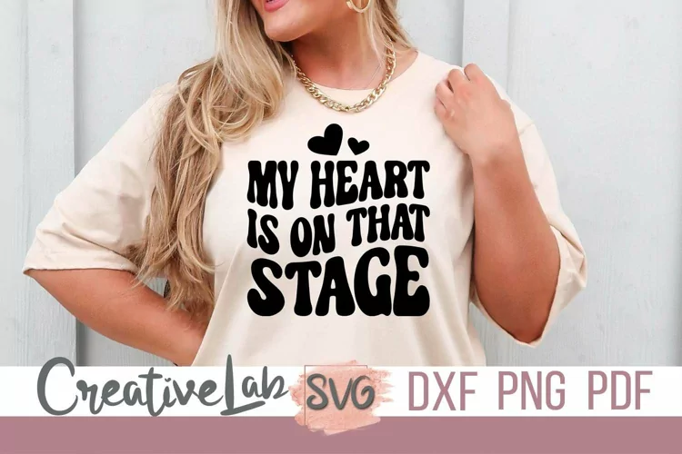 Dance Mom SVG, My Heart Is On That Stage, Retro Dance