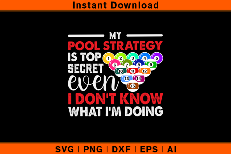 My Pool Strategy Is Top Secret SVG Funny Billiards