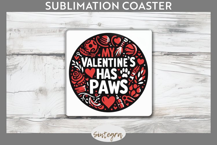 My Valentines Has Paws v1 Square Coaster Sublimation