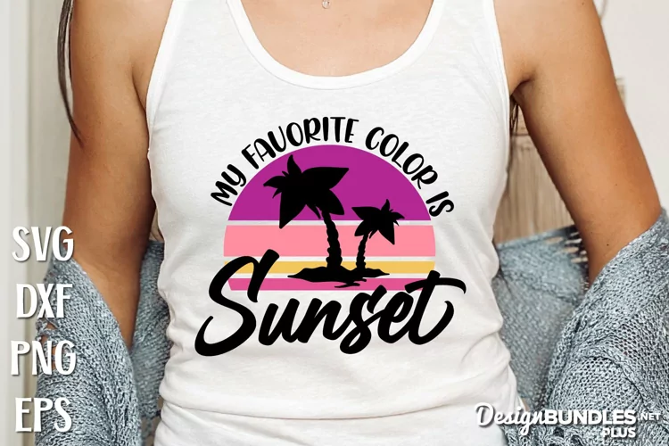 My Favorite Color Is Sunset, Sunset Quote Svg, Sunset Svg
