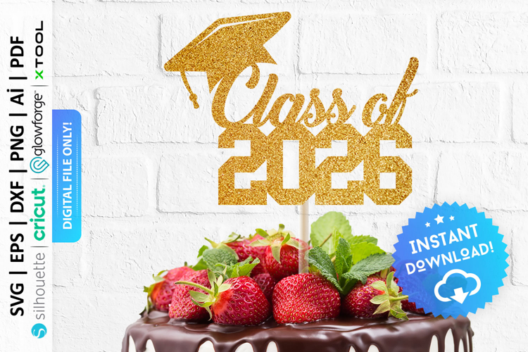 Class of 2026 Cake Topper Svg, Graduation 26 Svg - PD0233