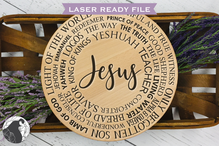Names of Christ Laser Ready SVG File, Round Christian Sign