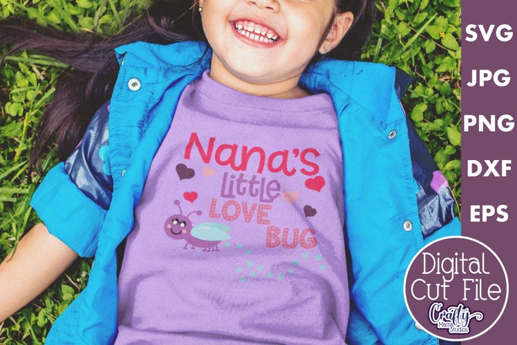 Nanas Little Love Bug | Nana Love Svg Design