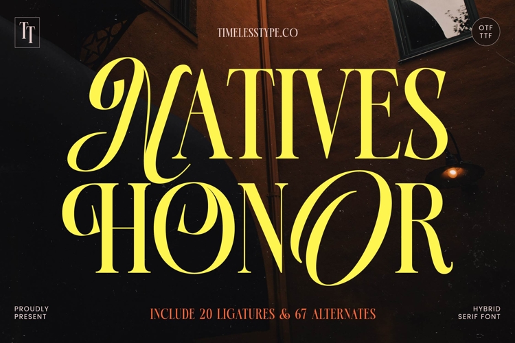 Natives Honor - Hybrid Serif Font