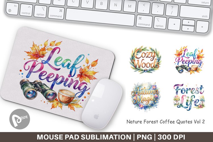 Nature Forest Coffee Quotes Mouse Pad