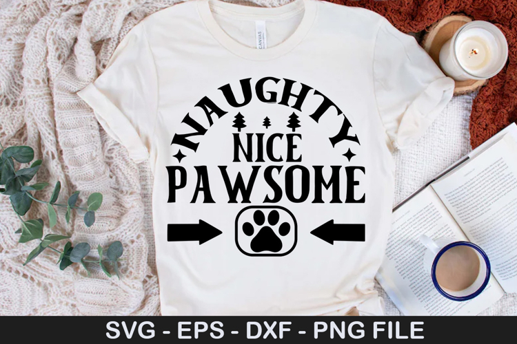 Naughty nice Pawsome SVG - Christmas Dog Design