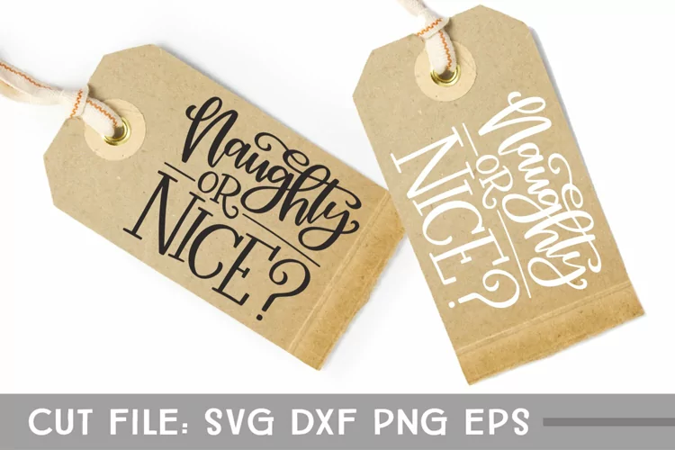 Naughty or Nice?, Hand Lettered Christmas Gift Tag SVG