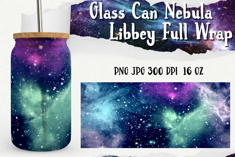 Glass Can Wrap Nebula. Libbey Glass Can Full Wrap.