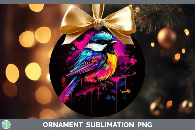 Neon Birds Chickadee Ornament Sublimation Bauble Designs