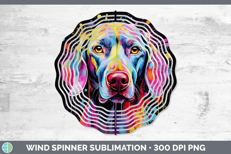 Neon Dogs Weimaraner Wind Spinner Sublimation Spinner Design