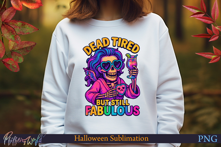 Neon Halloween Sublimation Design | dead tired but still fab