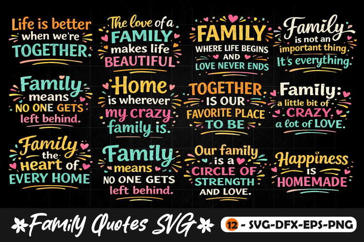 Inspirational Family Quotes SVG Typography Design