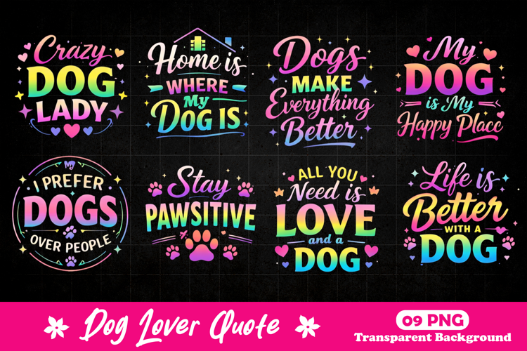 Funny Dog Lover Quotes Colorful Neon Typography