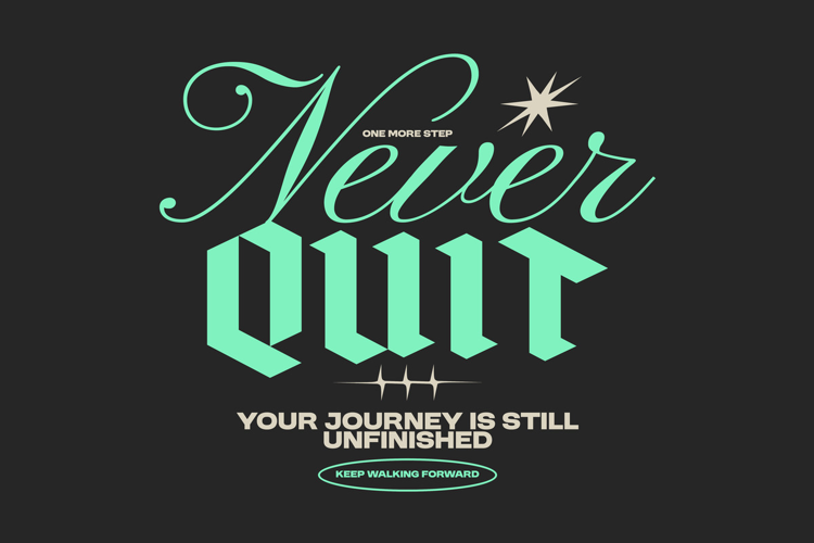 Never Quit Streetwear Typography Quote T-shirt Design
