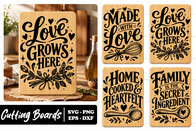 Love Grows Here Kitchen Board SVG PNG