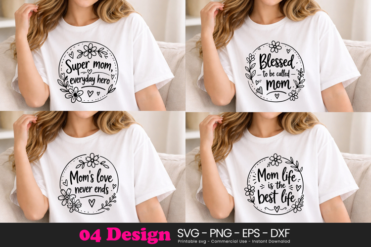 Mom Quotes Sublimation Design SVG PNG for Mother’s Day Gifts