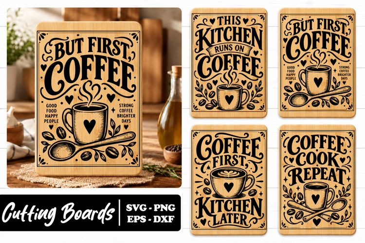 Coffee First Kitchen Board SVG PNG