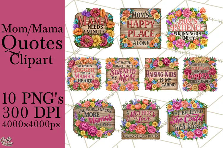 Mom Png | Mama Quotes | Rustic Floral Wood Signs PNG
