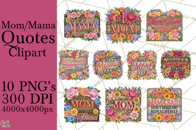 Mom Png | Mama Quotes | Rustic Floral Wood Signs PNG