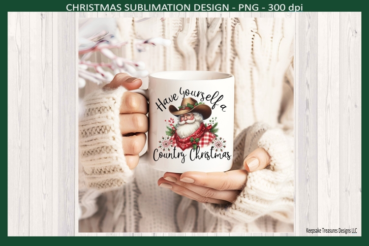 Have Yourself a Country Christmas, Cowboy Santa, Sublimation