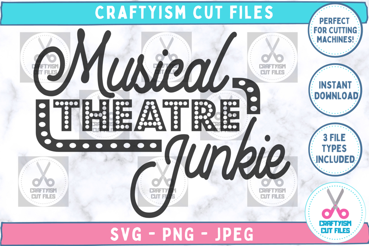 Musical Theatre Junkie Quote Vintage Style SVG Cut File