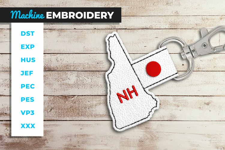 New Hampshire State Shaped Key Fob - ITH Embroidery Project