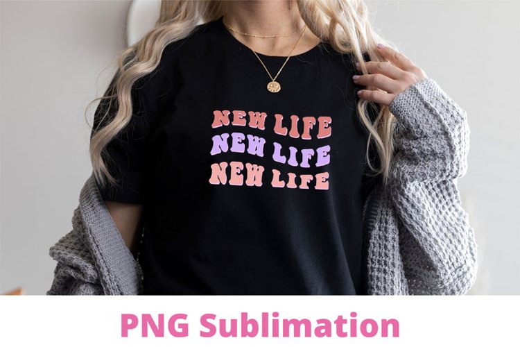 New Life 4 Easter PNG Sublimation