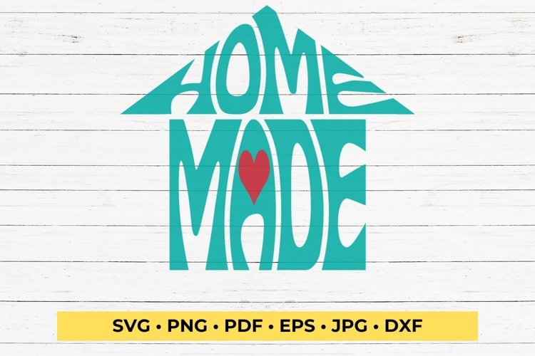 Home Made SVG cut file example image 1