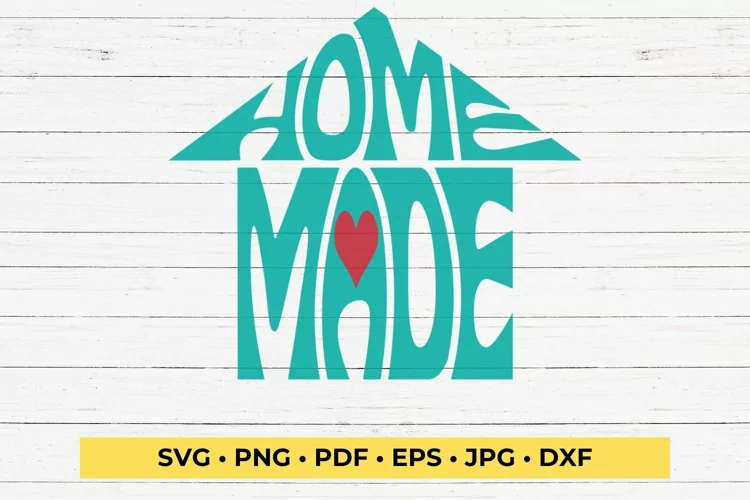Home Made SVG cut file