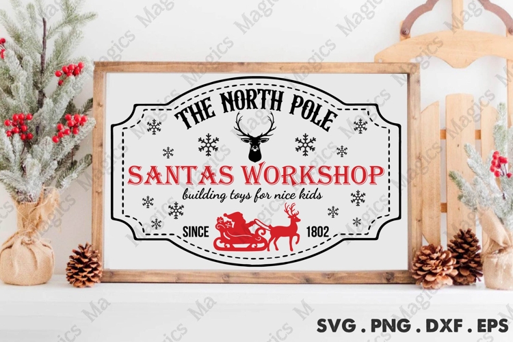 The North Pole Santas Workshop SVG Cut File