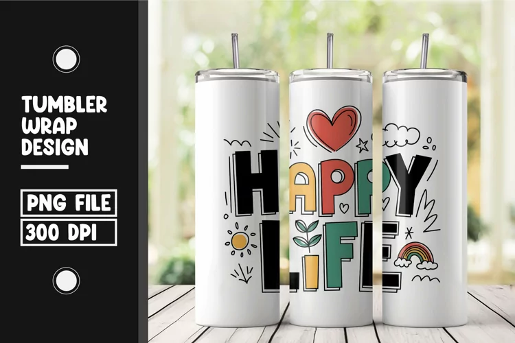 Happy life tumbler wrap png